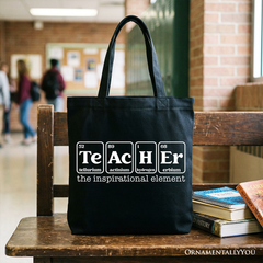 Teacher The Inspirational Element Tote Bag, Periodic Table Appreciation Gift Shopper